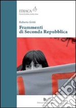 Frammenti di Seconda Repubblica libro