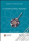 La chimica per lo sviluppo. 5° Convegno giovani libro