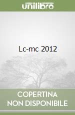 Lc-mc 2012