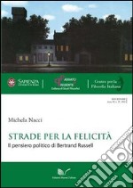 Strade per la felicità libro