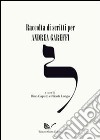 Raccolta di scritti per Andrea Gareffi libro di Caputo Rino