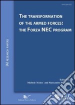 The transformation of the armed forces. The Forza NEC program