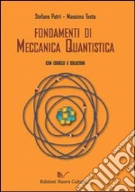 Fondamenti di meccanica quantistica libro