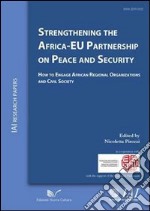 Strengthening the Africa-EU partnership on peace and security libro