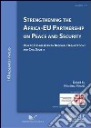 Strengthening the Africa-EU partnership on peace and security libro