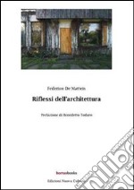 Riflessi dell'architettura libro