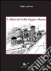 I villini del Colle Oppio a Roma libro