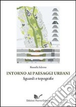 Intorno ai paesaggi urbani