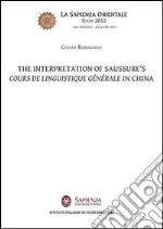 The interpretation of Saussure's. Cours de linguistique générale in China libro