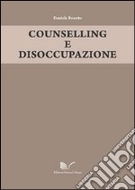 Counselling e disoccupazione libro