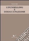 Counselling e disoccupazione libro