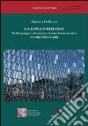 La lingua riflessa. Metalinguaggio e discontinuità come forma narrativa in Carlo Emilio Gadda libro