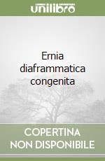 Ernia diaframmatica congenita libro