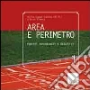 Area e perimetro. Aspetti concettuali e didattici libro