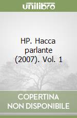 HP. Hacca parlante (2007). Vol. 1 libro