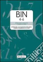 BIN 4-6. Batteria per la valutazione dell'intelligenza numerica in bambini dai 4 ai 6 anni libro