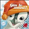 Giù le mani! Il pinguino Leo impara a difendersi dagli adulti. Ediz. illustrata libro