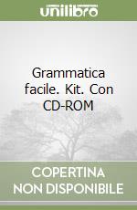 Grammatica facile. Kit. Con CD-ROM