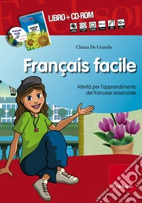 Français facile. Kit. Con CD-ROM libro