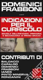 Indicazioni per il curricolo libro