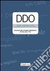 DDO. Diagnosi dei disturbi ortografici in età evolutiva. Con CD-ROM libro