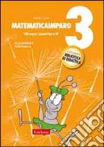 MatematicaImparo. Vol. 3: Lilli scopre i numeri fino a 20