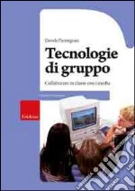 Tecnologie di gruppo. Collaboratore in classe con i media libro