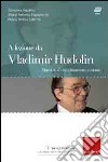 A lezione da Vladimir Hudolin. Maestro di cambiamento umano. Con DVD libro