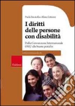 I Diritti della persona con disabilità. Dalla convenzione internazionale ONU alle buone pratiche