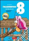 ItalianoImparo. Vol. 8: Lalla riflette sulle parole libro