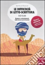 Le difficoltà di letto-scrittura. Vol. 3: Recupero e potenziamento della lettura morfo-lessicale libro