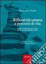 Riflessività umana e percorsi di vita. Come la soggettività umana influenza la mobilità sociale