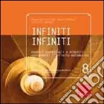 Infiniti infiniti. Aspetti concettuali e didattici concernenti l'infinito matematico libro