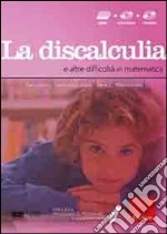 Facciamo il punto su... la discalculia e altre difficoltà in matematica. Con CD-ROM. Con DVD libro