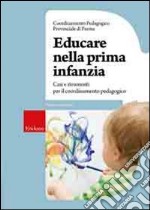 Educare nella prima infanzia. Casi e strumenti per il coordinamento pedagogico libro