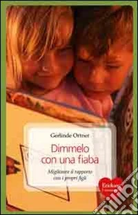 Dimmelo con una fiaba