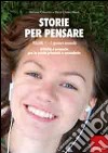 Storie per pensare. Vol. 1: Il pensiero musicale. Attività e proposte per la scuola primaria e secondaria libro