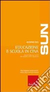 Educazione e scuola in Cina libro