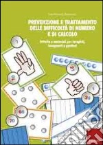 Prevenzione e trattamento delle difficoltà di numero e di calcolo libro