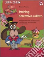 Training percettivo-uditivo. Attività di detezione, discriminazione, identificazione. Con CD-ROM