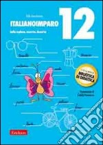 ItalianoImparo. Vol. 12: Lalla esplora, osserva, descrive libro