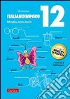 ItalianoImparo. Vol. 12: Lalla esplora, osserva, descrive libro di Zanchetta Edi