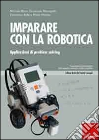 Imparare con la robotica. Applicazioni di problem solving