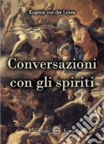 Conversazioni con gli spiriti libro