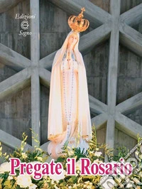 Pregate il rosario