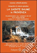 La Sainte Baume in Provenza libro