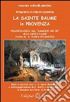 La Sainte Baume in Provenza libro