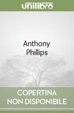 Anthony Phillips