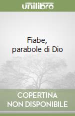 Fiabe, parabole di Dio (3) libro