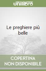 Le preghiere più belle libro